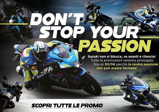 Suzuki: Don't stop your passion, promozioni fino al 30 giugno Suzuki: Don't stop your passion, promozioni fino al 30 giugno
