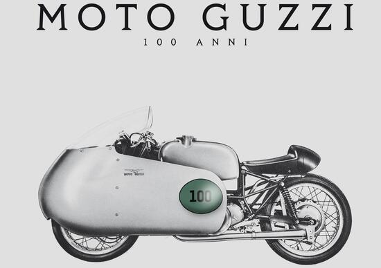 Libri. Moto Guzzi 100 Anni le storie di un secolo Libri. Moto Guzzi 100 Anni le storie di un secolo